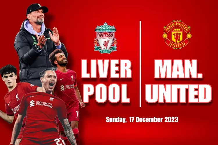 Manchester United Vs Liverpool Di Pekan Ke -17 Liga Inggris